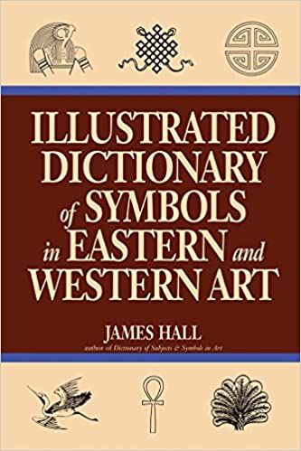 Illustrated Dictionary Of Symbols In Eastern And Western Art - Original PDF